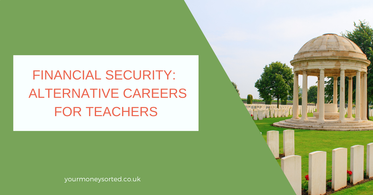 financial-security-alternative-careers-for-teachers-your-money-sorted